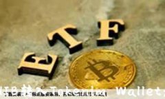 如何将SHIB转入Tokenim Wallet：详细指南